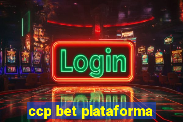 ccp bet plataforma